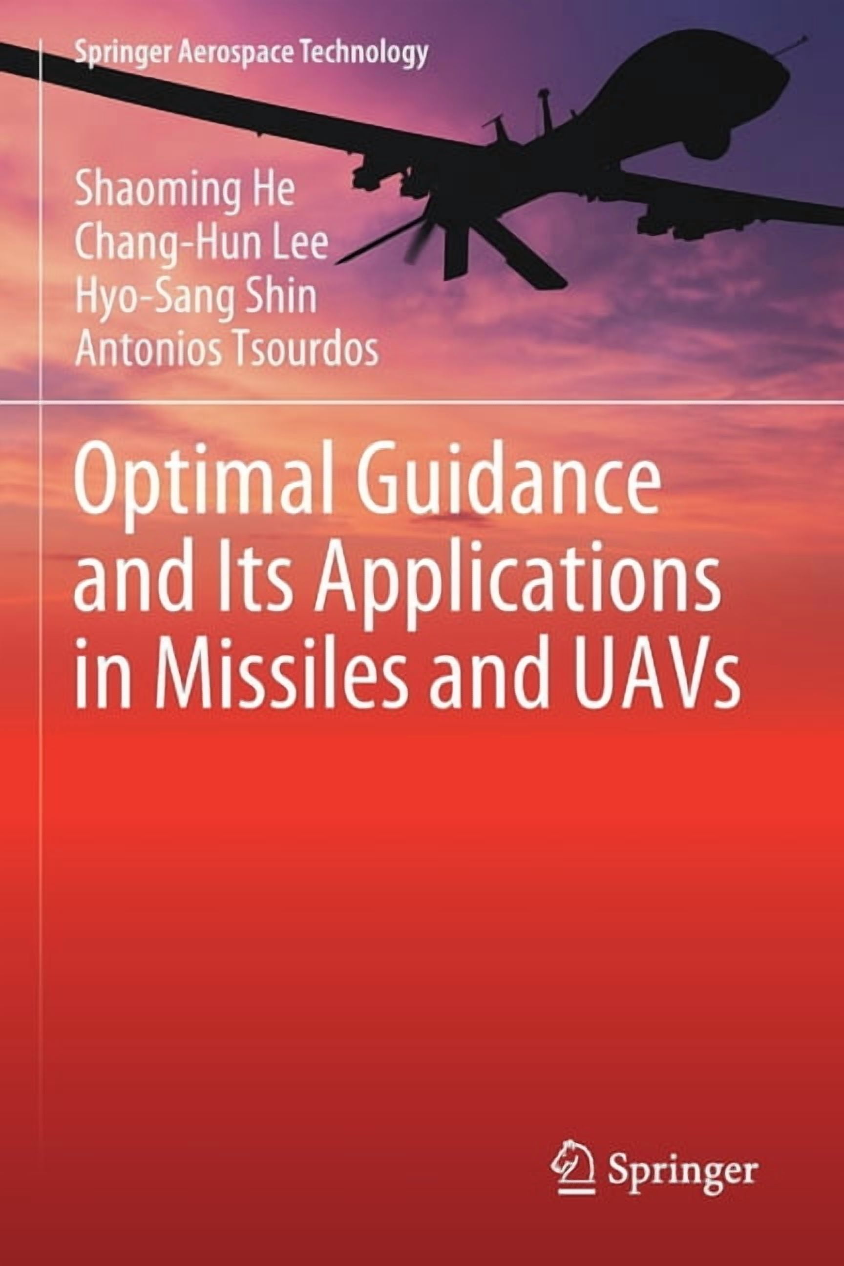 Springer Aerospace Technology Optimal Guidance and Its Applications in ...