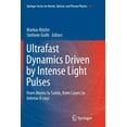 thumbnail image 1 of Springer Atomic, Optical, and Plasma Phy Ultrafast Dynamics Driven by Intense Light Pulses: From Atoms to Solids, from Lasers to Intense X-Rays, Book 86, (Paperback), 1 of 1