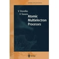 thumbnail image 1 of Springer Atomic, Optical, and Plasma Phy Atomic Multielectron Processes, Book 23, (Paperback), 1 of 1