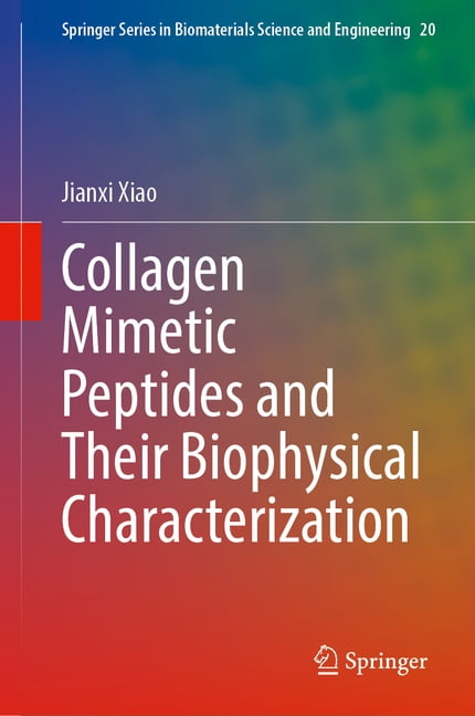 Springer Biomaterials Science and Engine Collagen Mimetic Peptides and ...