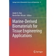 thumbnail image 1 of Springer Biomaterials Science and Engine Marine-Derived Biomaterials for Tissue Engineering Applications, Book 14, (Paperback), 1 of 1