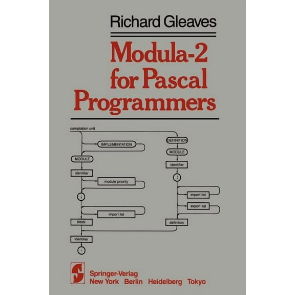 Springer Books on Professional Computing Modula-2 for Pascal Programmers, (Paperback)