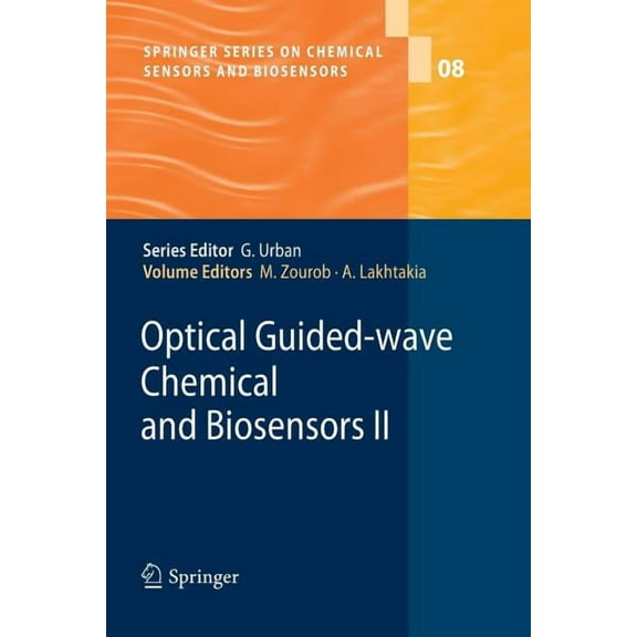 Springer Chemical Sensors and Biosensors Optical Guided-Wave Chemical and Biosensors II, Book 8, (Paperback)