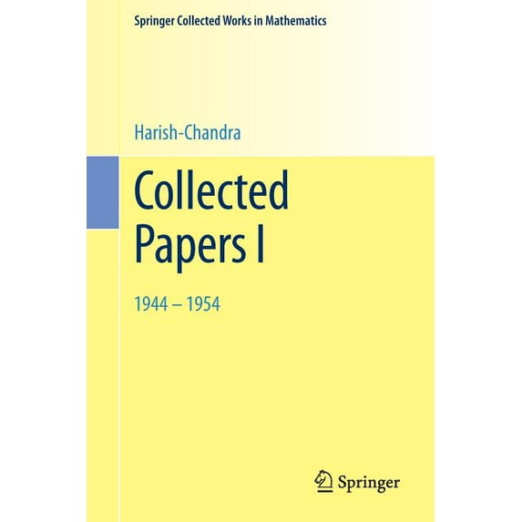 Springer Collected Works in Mathematics Collected Papers I: 1944 - 1954, (Paperback)