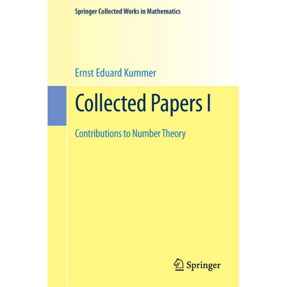 Springer Collected Works in Mathematics Collected Papers I: Contributions to Number Theory, (Paperback)