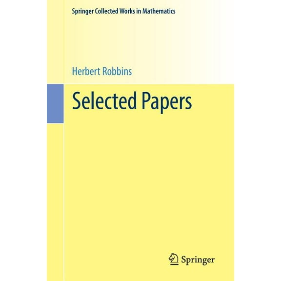 Springer Collected Works in Mathematics Selected Papers, (Paperback)