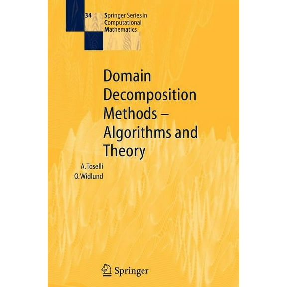 Springer Computational Mathematics Domain Decomposition Methods - Algorithms and Theory, Book 34, (Paperback)