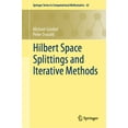 thumbnail image 1 of Springer Computational Mathematics Hilbert Space Splittings and Iterative Methods, Book 62, (Hardcover), 1 of 1