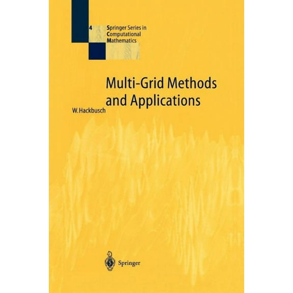 Springer Computational Mathematics Multi-Grid Methods and Applications, Book 4, (Paperback)