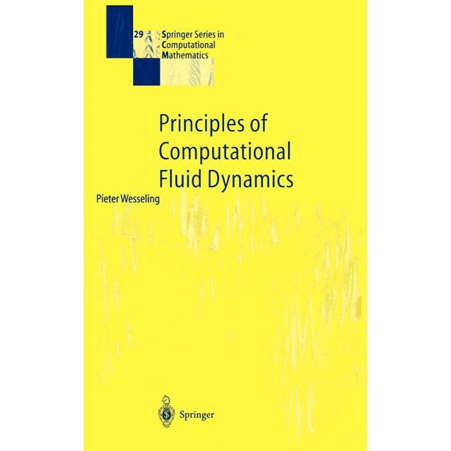 Springer Computational Mathematics Principles of Computational Fluid ...
