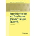 thumbnail image 1 of Springer Computational Mathematics Retarded Potentials and Time Domain Boundary Integral Equations: A Road Map, Book 50, (Paperback), 1 of 1