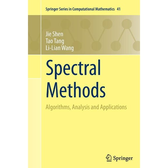 Springer Computational Mathematics Spectral Methods: Algorithms, Analysis and Applications, Book 41, (Paperback)