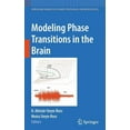 thumbnail image 1 of Springer Computational Neuroscience Modeling Phase Transitions in the Brain, Book 4, (Hardcover), 1 of 1