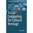 thumbnail image 1 of Springer Cultural Computing Visual Computing for Cultural Heritage, (Hardcover), 1 of 1