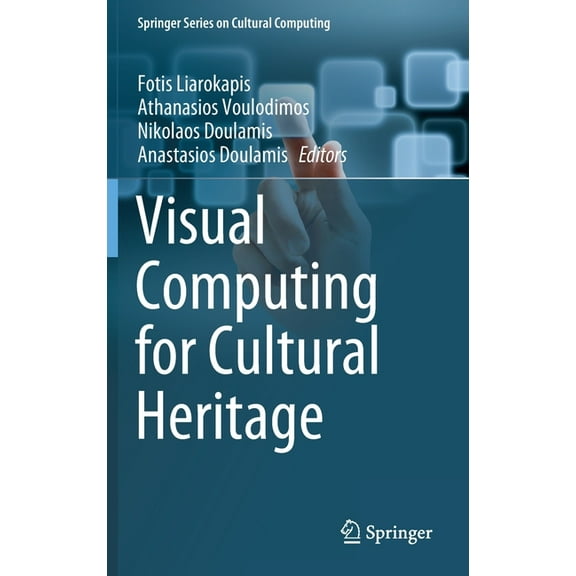 Springer Cultural Computing Visual Computing for Cultural Heritage, (Hardcover)