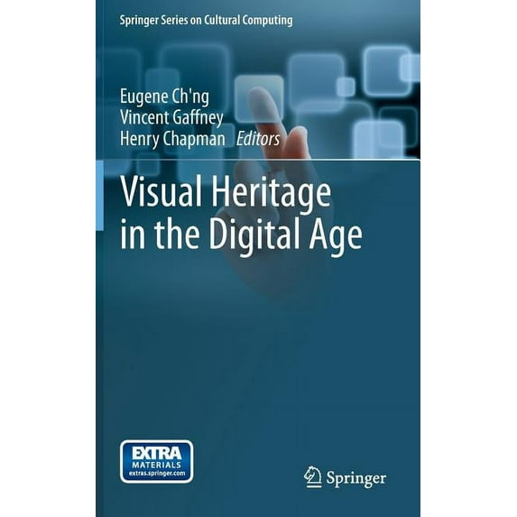 Springer Cultural Computing Visual Heritage in the Digital Age, (Hardcover)