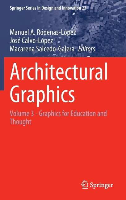 Springer Design and Innovation Architectural Graphics: Volume 3 ...