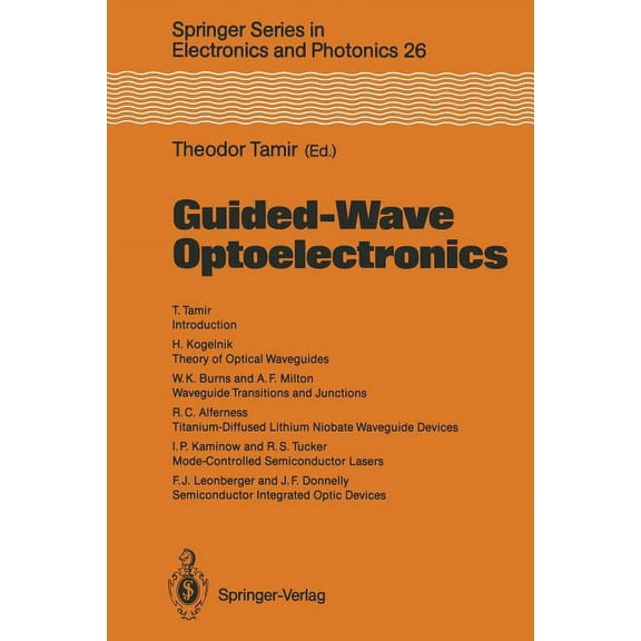 Springer Electronics and Photonics Guided-Wave Optoelectronics, Book 26, (Paperback)