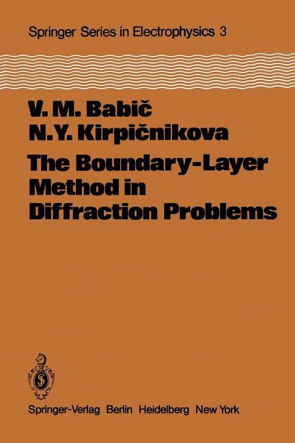 Springer Electronics and Photonics The Boundary-Layer Method in Diffraction Problems, Book 3, (Paperback)
