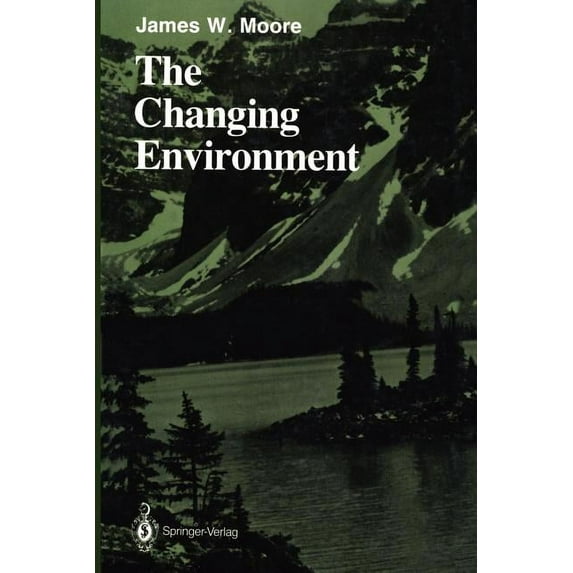 Springer Environmental Management The Changing Environment, (Paperback)