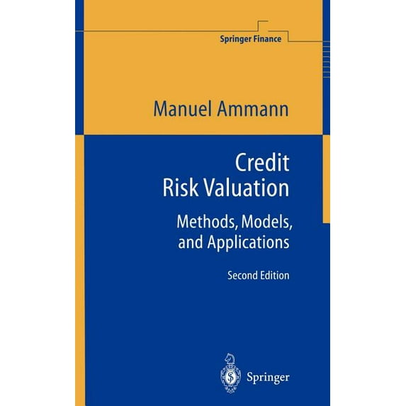 Springer Finance Credit Risk Valuation: Methods, Models, and Applications, (Hardcover)