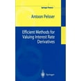 thumbnail image 1 of Springer Finance Efficient Methods for Valuing Interest Rate Derivatives, (Hardcover), 1 of 1