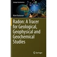thumbnail image 1 of Springer Geochemistry Radon: A Tracer for Geological, Geophysical and Geochemical Studies, (Hardcover), 1 of 1