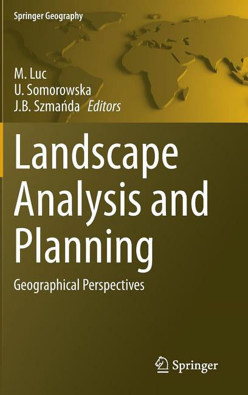 Springer Geography Landscape Analysis and Planning: Geographical ...