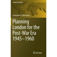 thumbnail image 1 of Springer Geography Planning London for the Post-War Era 1945-1960, (Hardcover), 1 of 1
