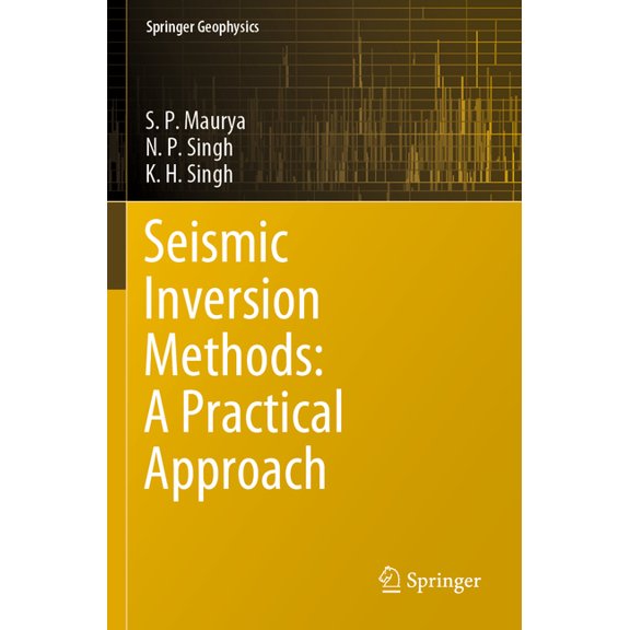 Springer Geophysics Seismic Inversion Methods: A Practical Approach, (Paperback)