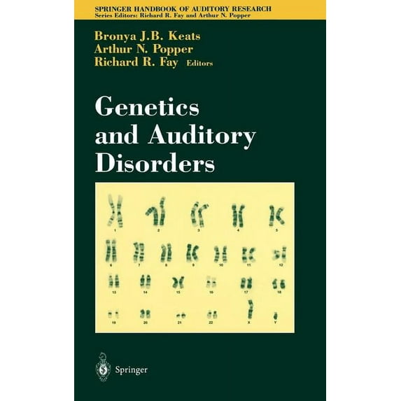 Springer Handbook of Auditory Research Genetics and Auditory Disorders, Book 14, (Hardcover)