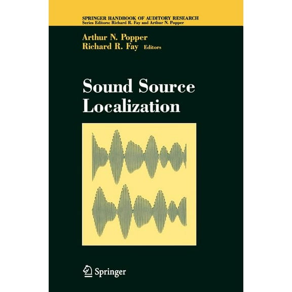 Springer Handbook of Auditory Research Sound Source Localization, Book 25, (Paperback)