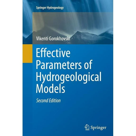 Springer Hydrogeology Effective Parameters of Hydrogeological Models, (Paperback)