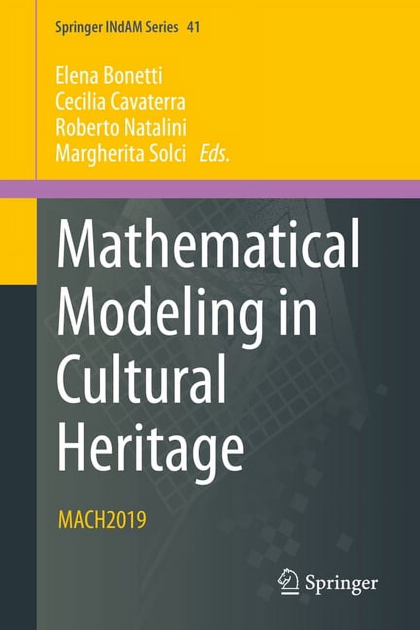 Springer Indam Mathematical Modeling in Cultural Heritage: Mach2019 ...