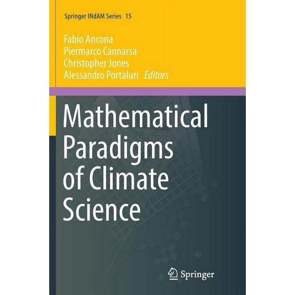 Springer Indam Mathematical Paradigms of Climate Science, Book 15, (Paperback)