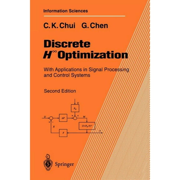 Springer Information Sciences Discrete H∞ Optimization: With Applications in Signal Processing and Control Systems, Book 26, (Paperback)