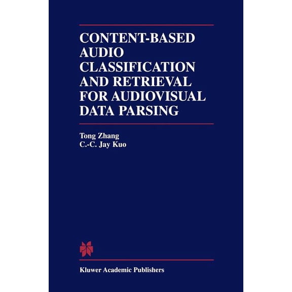The Springer International Engineering a Content-Based Audio Classification and Retrieval for Audiovisual Data Parsing, Book 606, (Paperback)