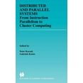 thumbnail image 1 of The Springer International Engineering a Distributed and Parallel Systems: From Instruction Parallelism to Cluster Computing, Book 567, (Hardcover), 1 of 1