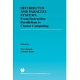 thumbnail image 1 of The Springer International Engineering a Distributed and Parallel Systems: From Instruction Parallelism to Cluster Computing, Book 567, (Paperback), 1 of 1