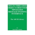 thumbnail image 1 of The Springer International Engineering a Multi-Threaded Object-Oriented Mpi-Based Message Passing Interface: The Arch Library, Book 446, (Paperback), 1 of 1