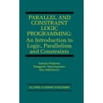 thumbnail image 1 of The Springer International Engineering a Parallel and Constraint Logic Programming: An Introduction to Logic, Parallelism and Constraints, Book 875, (Hardcover), 1 of 1