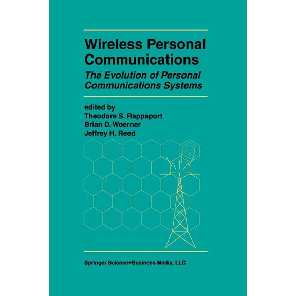 The Springer International Engineering a Wireless Personal Communications: The Evolution of Personal Communications Systems, Book 424, (Paperback)