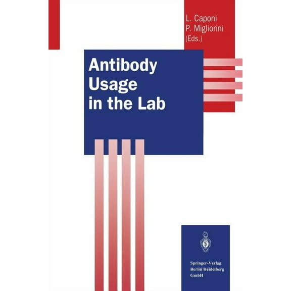 Springer Lab Manuals Antibody Usage in the Lab, (Paperback)