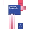 thumbnail image 1 of Springer Lab Manuals Diagnostic Cytogenetics, (Paperback), 1 of 1