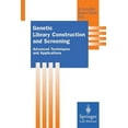 thumbnail image 1 of Springer Lab Manuals Genetic Library Construction and Screening: Advanced Techniques and Applications, (Paperback), 1 of 1