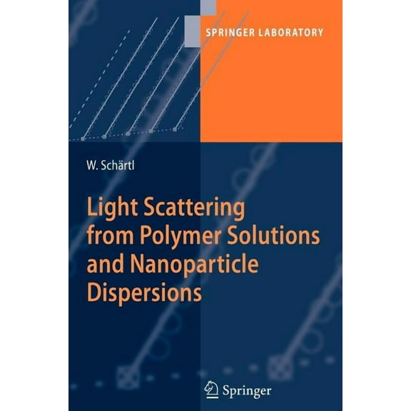 Springer Laboratory Light Scattering from Polymer Solutions and Nanoparticle Dispersions, (Paperback)