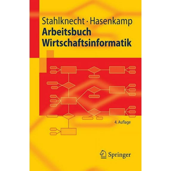 Springer-Lehrbuch: Arbeitsbuch Wirtschaftsinformatik (Paperback)