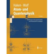 Springer-Lehrbuch Atom- Und Quantenphysik Einf hrung in Die Experimentellen Und Theoretischen Grundlagen, Paperback