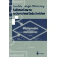 thumbnail image 1 of Springer-Lehrbuch Fallstudien Zu Rationalem Entscheiden, (Paperback), 1 of 1