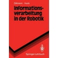 thumbnail image 1 of Springer-Lehrbuch Informationsverarbeitung in Der Robotik, (Paperback), 1 of 1